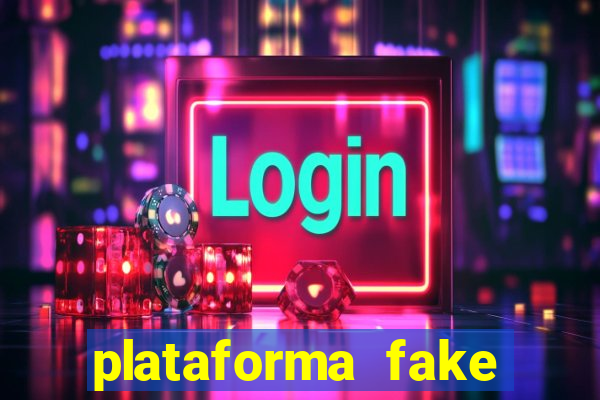 plataforma fake fortune tiger